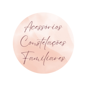 Acessórios Constelações Familiares